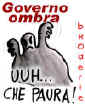 080509_governo_ombra_che_paura.jpg (6187 byte)